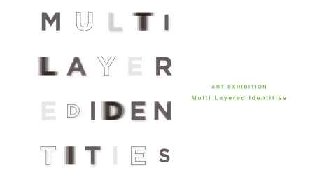 「アートを通して世界と出会う3週間！」Multi Layered Identities ART EXHIBITION IN KYOTO